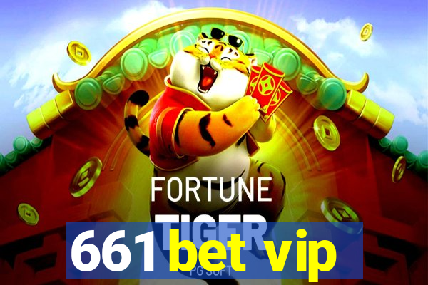 661 bet vip